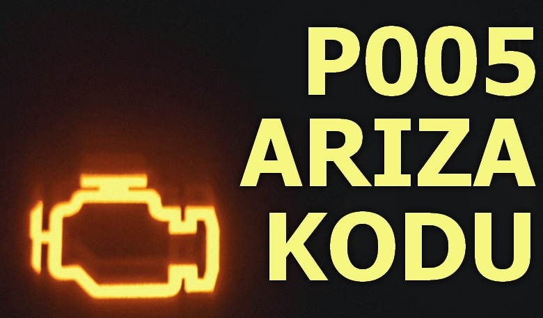 P0005 Yakıt Kesme Valfi “A” Kontrol Devresi/Açık
