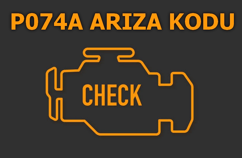 P074A İkinci Vitese Girmiyor Arıza Kodu