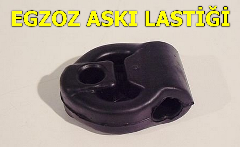 Egzoz Askı Lastiği Değişim Fiyatı ve İşçilik Ücreti 2023