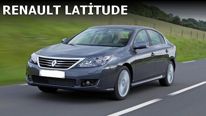 Renault Latitude Nasıl Araba, Alınır Mı? İnceleme, Test Sürüşü ve Kullanıcı Yorumları