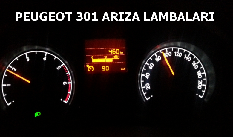 Peugeot 301 Arıza Lambaları Anlamları | 301 Uyarı ve İkaz Işıkları Anlamı