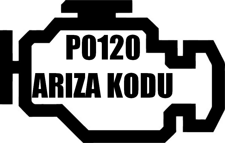 P0120 Gaz Kelebeği Pozisyon Sensörü (TPS) “A” Devresi Arıza Kodu Anlamı