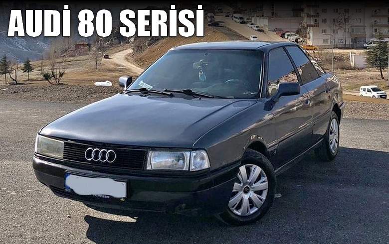 Audi 80 Serisi Nasıl Bir Araba, Alınır Mı? İnceleme ve Kullanıcı Yorumları