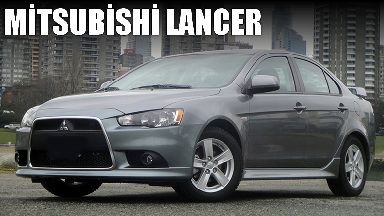 Mitsubishi Lancer Nasıl Araba, Alınır Mı? İnceleme ve Kullanıcı Yorumları